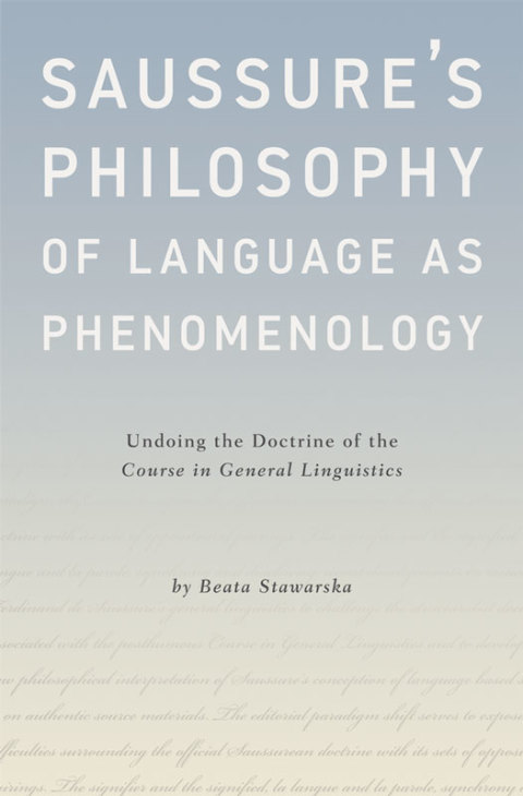 Cover image for book Saussure's Philosophy of Language as Phenomenology