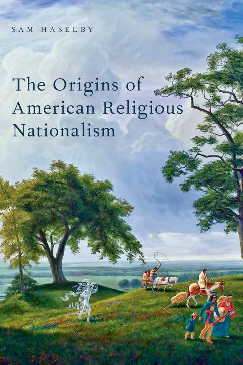 Cover image for book The Origins of American Religious Nationalism
