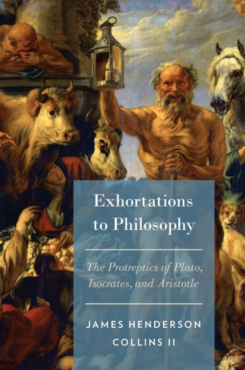 Cover image for book Exhortations to Philosophy