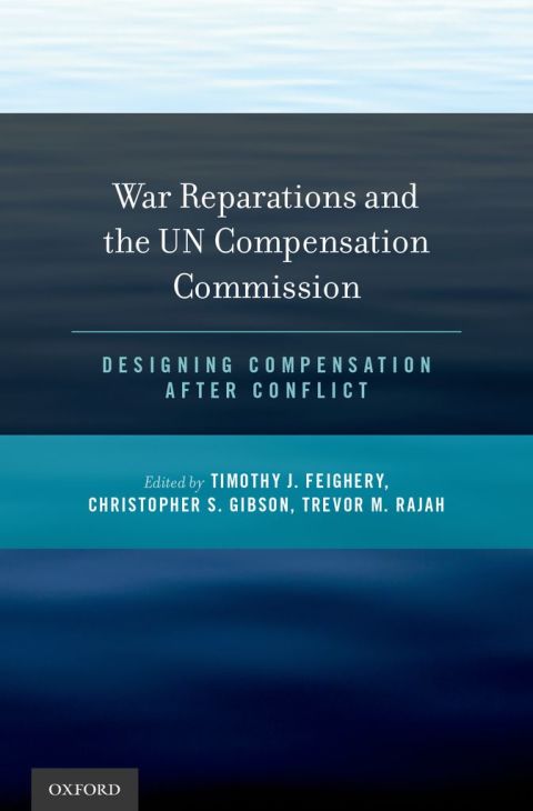 Cover image for book War Reparations and the UN Compensation Commission