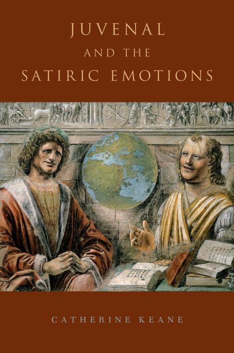 Cover image for book Juvenal and the Satiric Emotions