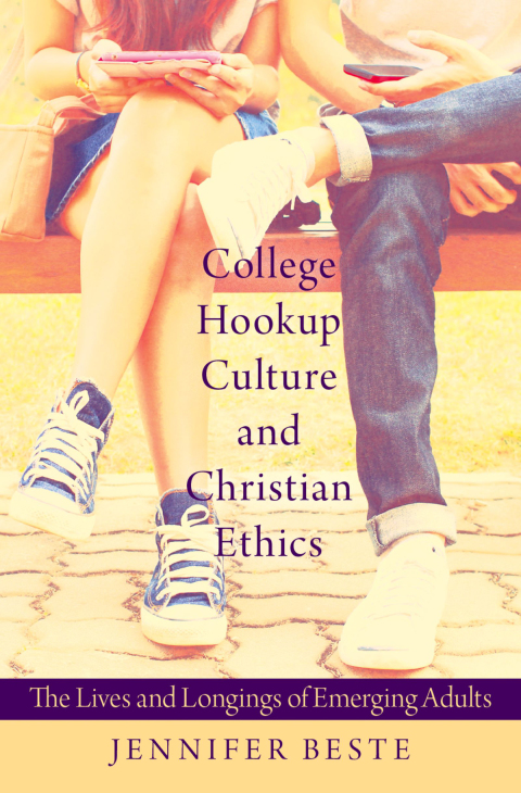 Cover image for book College Hookup Culture and Christian Ethics