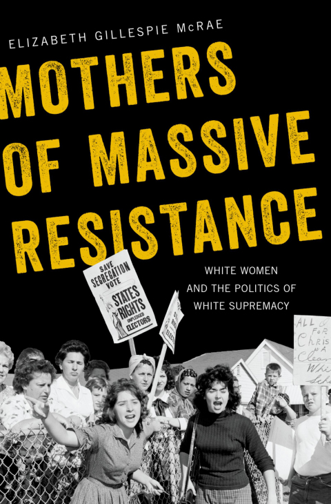 Cover image for book Mothers of Massive Resistance