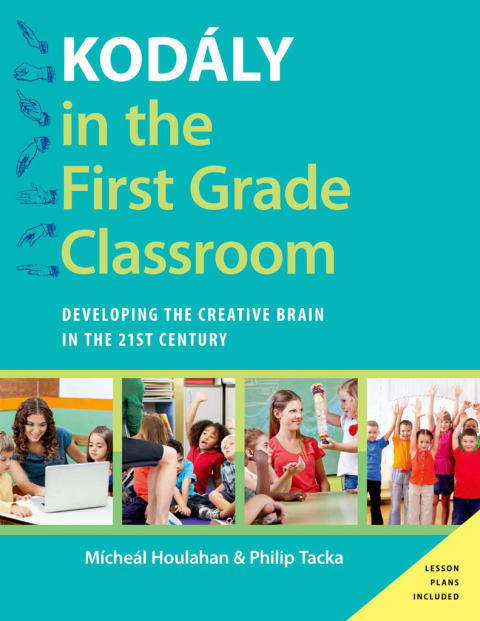 Cover image for book Kodály in the First Grade Classroom