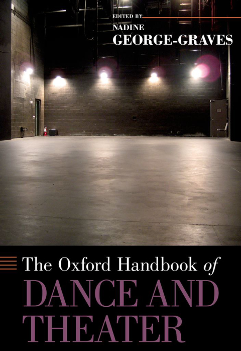 Cover image for book The Oxford Handbook of Dance and Theater