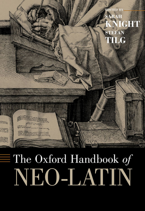 Cover image for book The Oxford Handbook of Neo-Latin