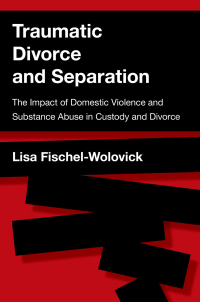 Cover image: Traumatic Divorce and Separation 9780190275983