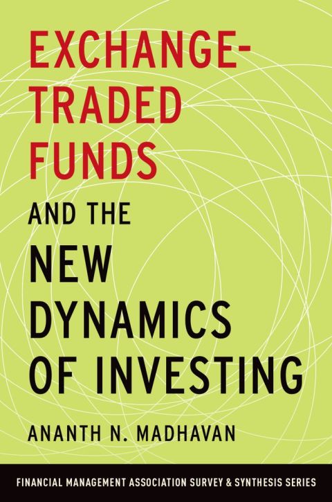 Cover image for book Exchange-Traded Funds and the New Dynamics of Investing