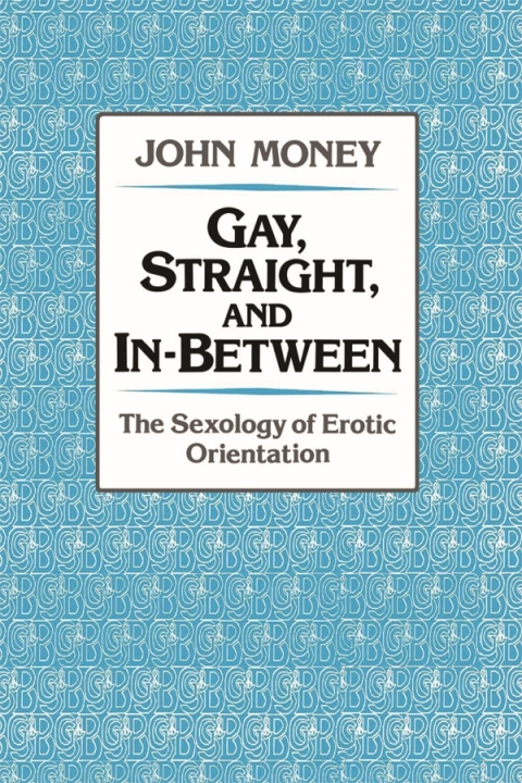 Cover image for book Gay, Straight, and In-Between