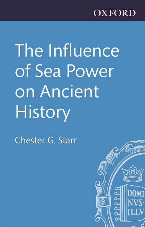 Cover image for book The Influence of Sea Power on Ancient History