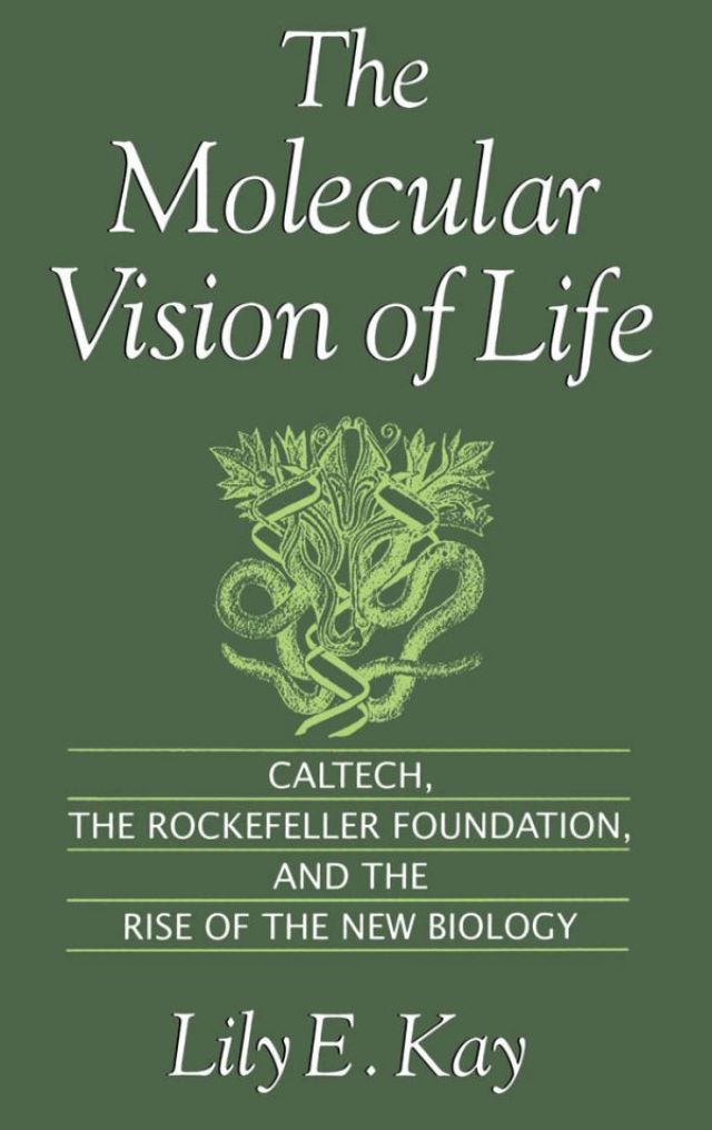 The Molecular Vision of Life