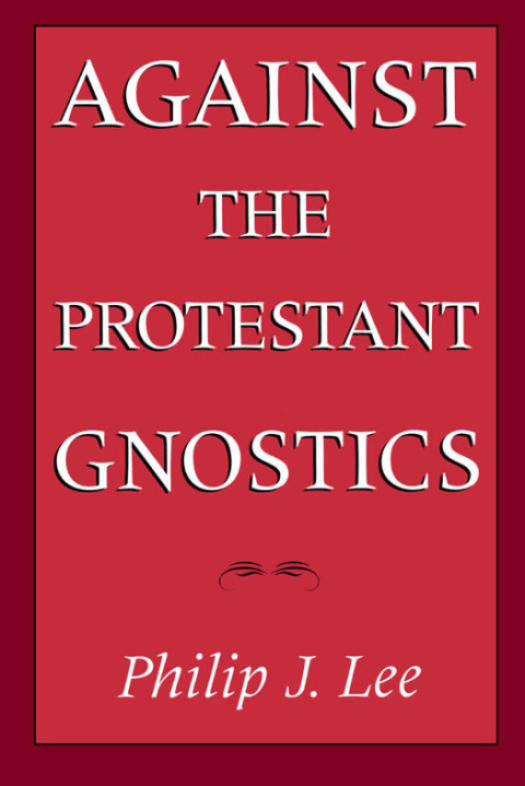Cover image for book Against the Protestant Gnostics