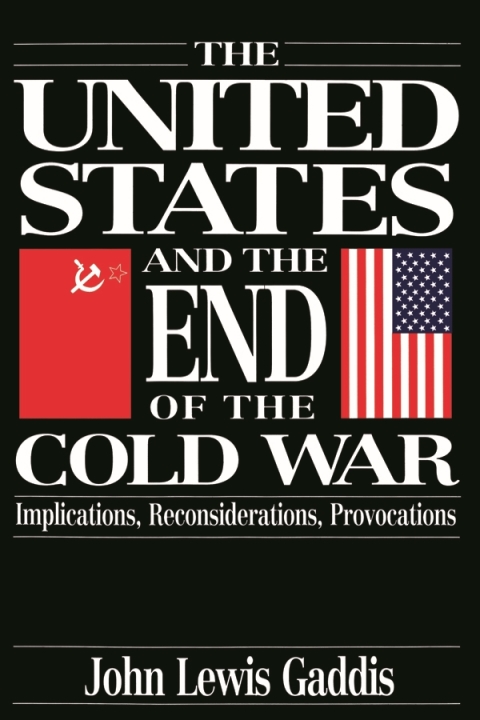 Cover image for book The United States and the End of the Cold War