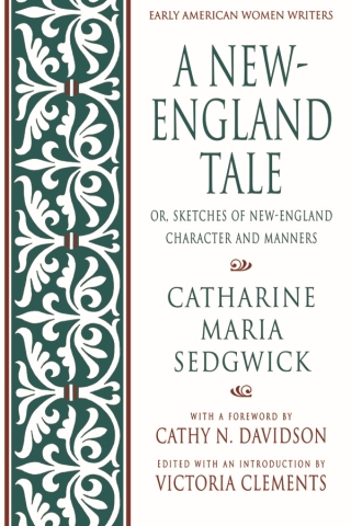 A New-England Tale; Or, Sketches of New-England Character and Manners