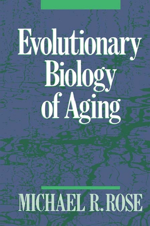Cover image for book Evolutionary Biology of Aging