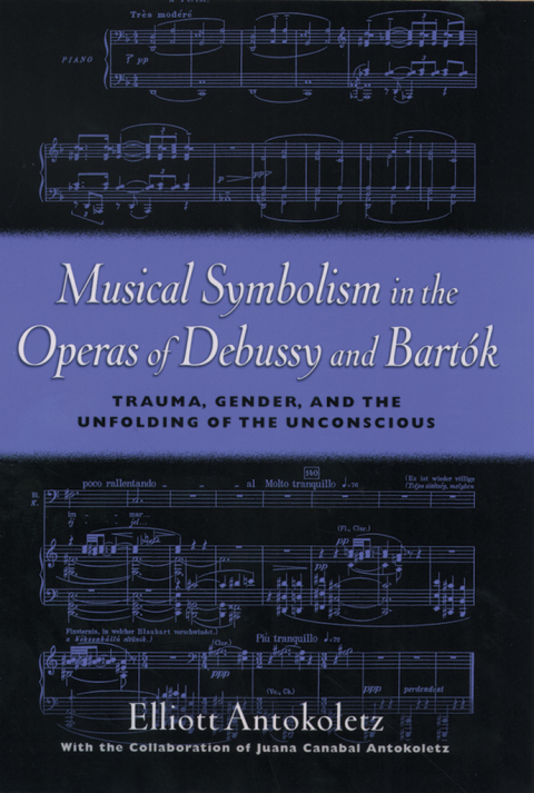 Cover image for book Musical Symbolism in the Operas of Debussy and Bartok