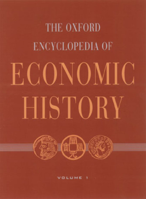 Cover image for book The Oxford Encyclopedia of Economic History