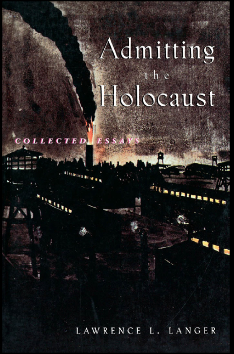 Cover image for book Admitting the Holocaust