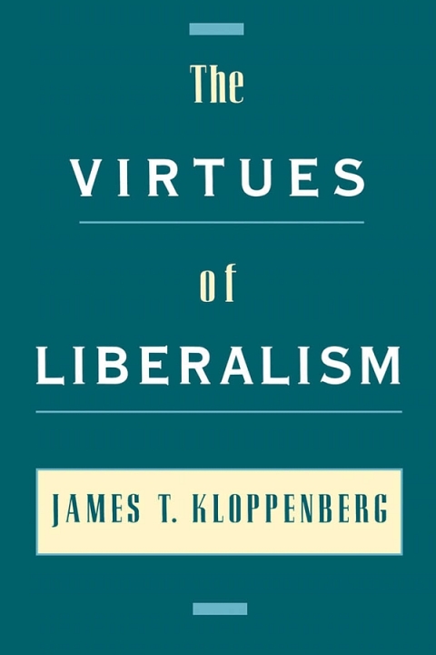 Cover image for book The Virtues of Liberalism