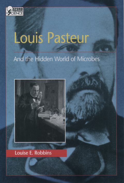 Cover image for book Louis Pasteur and the Hidden World of Microbes