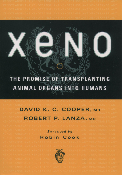Cover image for book Xeno: The Promise of Transplanting Animal Organs into Humans