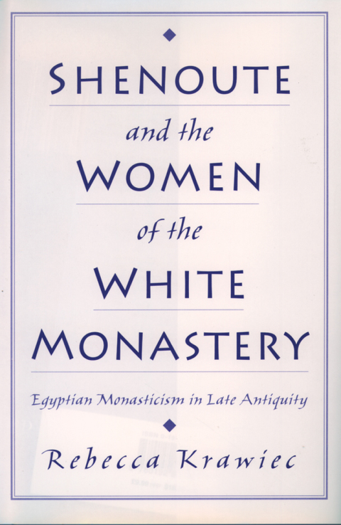 Cover image for book Shenoute and the Women of the White Monastery