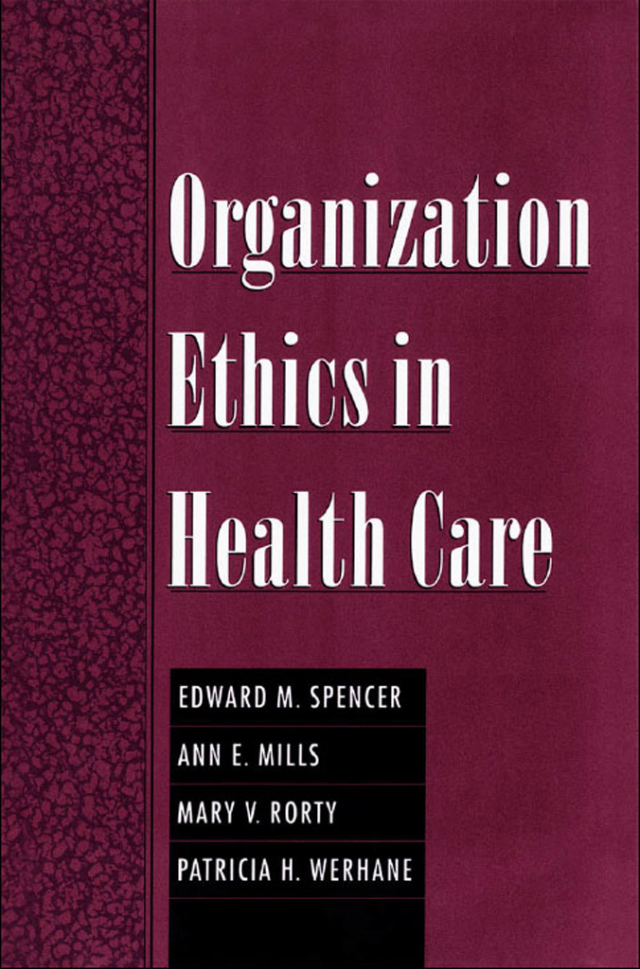 Organization Ethics in Health Care
