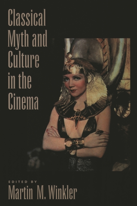 Cover image for book Classical Myth and Culture in the Cinema