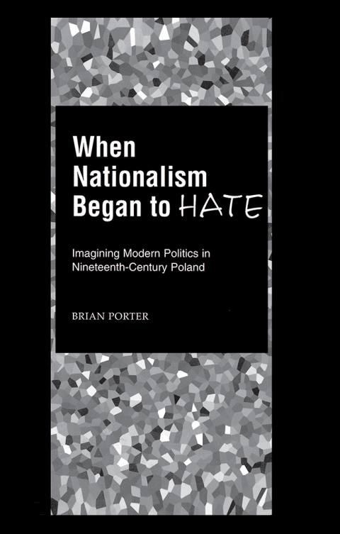 Cover image for book When Nationalism Began to Hate