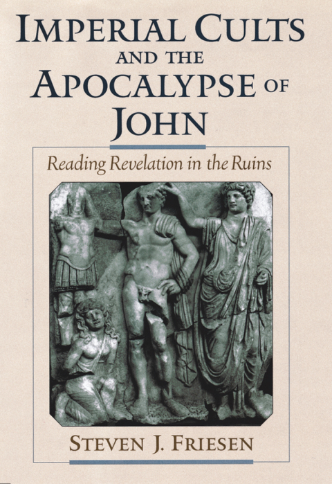 Cover image for book Imperial Cults and the Apocalypse of John