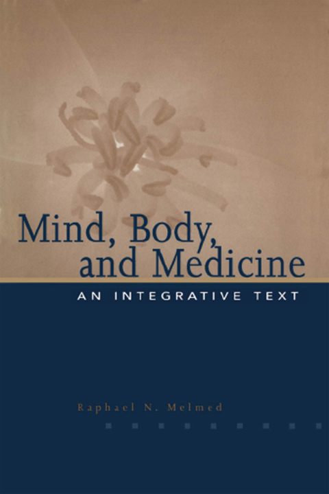 Cover image for book Mind, Body, and Medicine