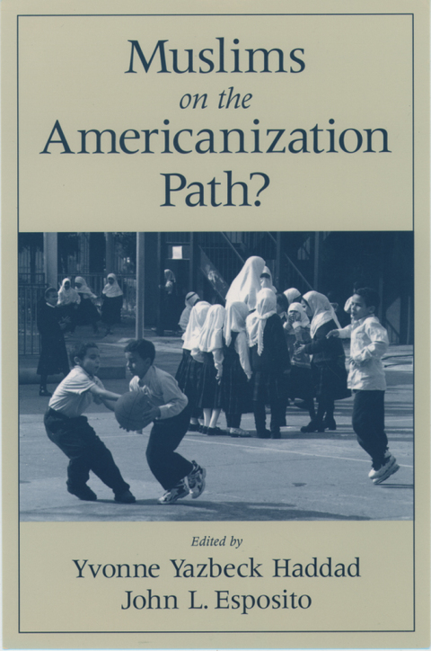 Cover image for book Muslims on the Americanization Path?