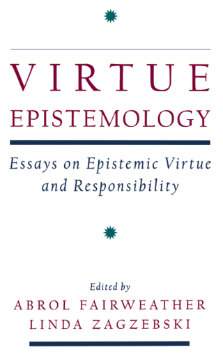 Virtue Epistemology