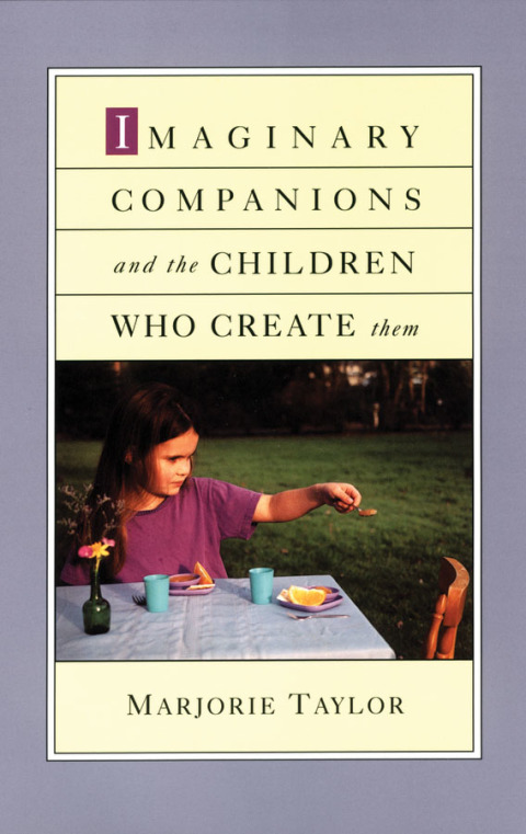 Cover image for book Imaginary Companions and the Children Who Create Them