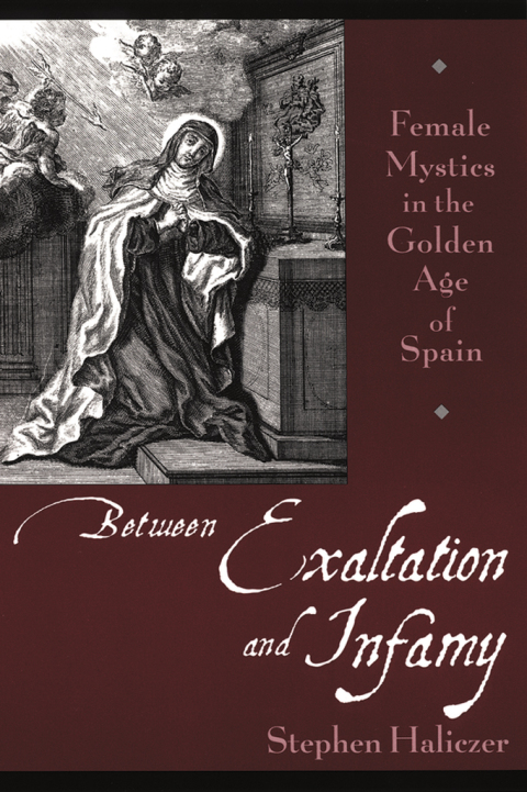 Cover image for book Between Exaltation and Infamy