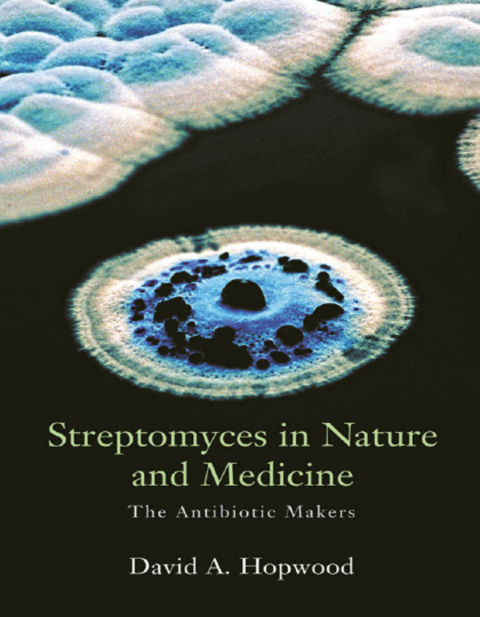 Cover image for book Streptomyces in Nature and Medicine