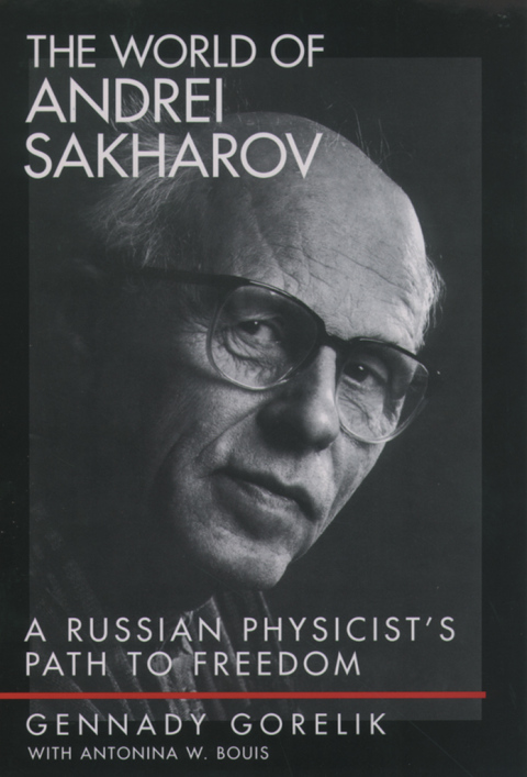 Cover image for book The World of Andrei Sakharov