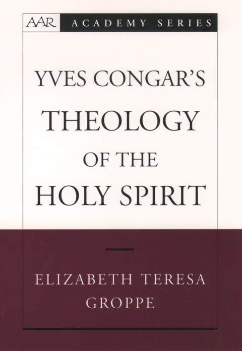 Cover image for book Yves Congar's Theology of the Holy Spirit