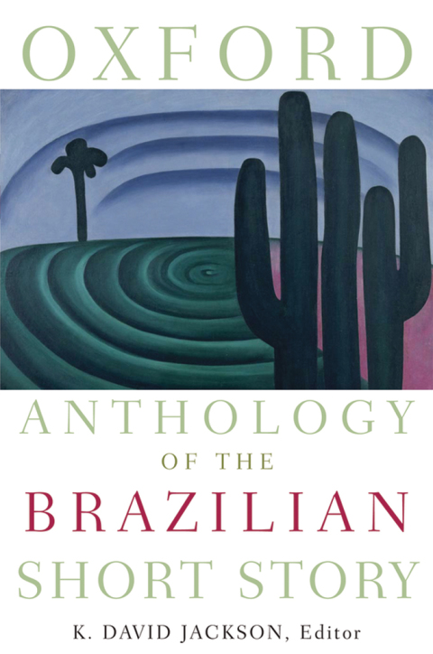 Cover image for book Oxford Anthology of the Brazilian Short Story