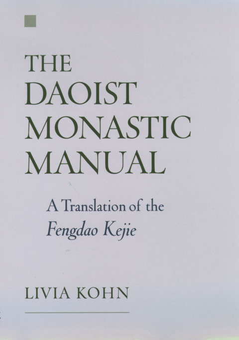 Cover image for book The Daoist Monastic Manual
