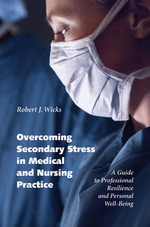 Cover image for book Overcoming Secondary Stress in Medical and Nursing Practice