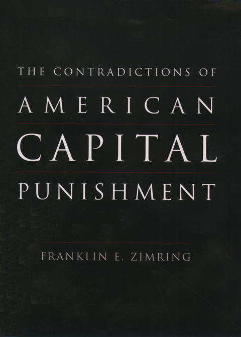Cover image for book The Contradictions of American Capital Punishment