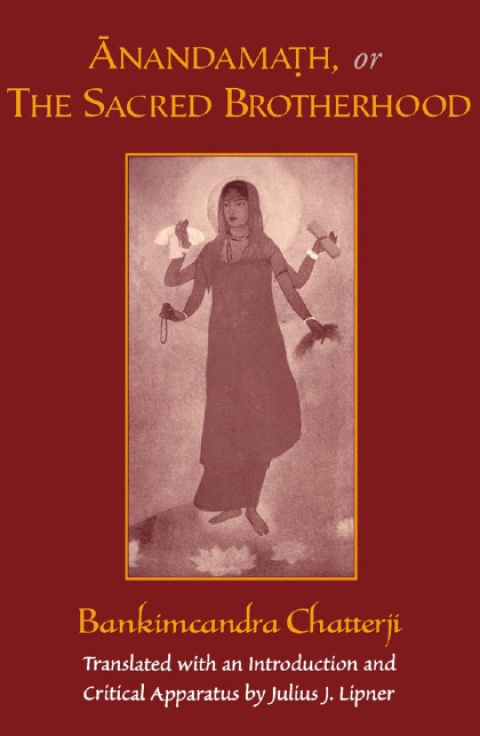 Cover image for book Anandamath, or The Sacred Brotherhood