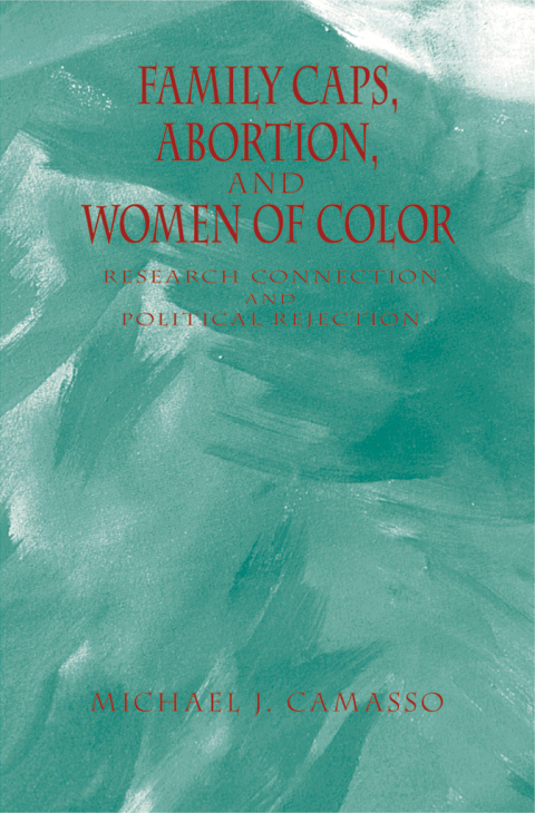 Cover image for book Family Caps, Abortion and Women of Color