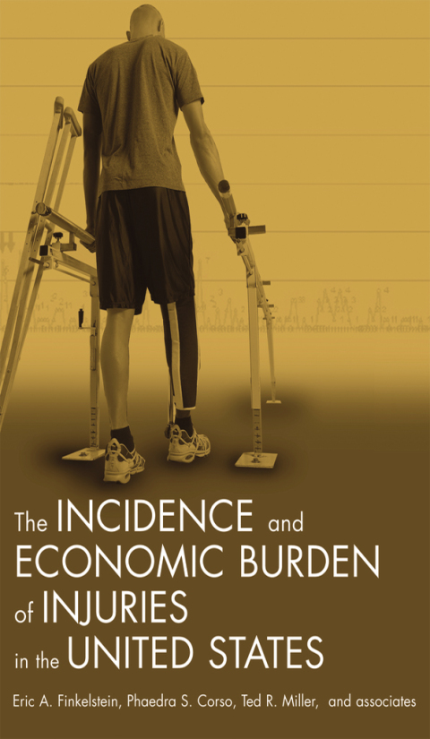Cover image for book Incidence and Economic Burden of Injuries in the United States