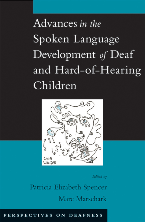 Cover image for book Advances in the Spoken-Language Development of Deaf and Hard-of-Hearing Children