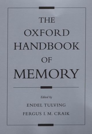 The Oxford Handbook of Memory