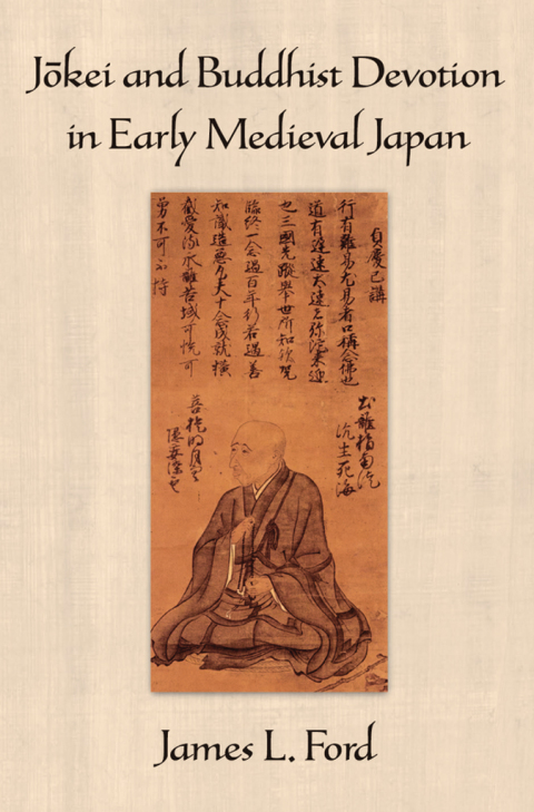 Cover image for book Jōkei and Buddhist Devotion in Early Medieval Japan