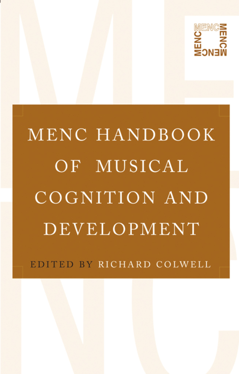 Cover image for book MENC Handbook of Musical Cognition and Development