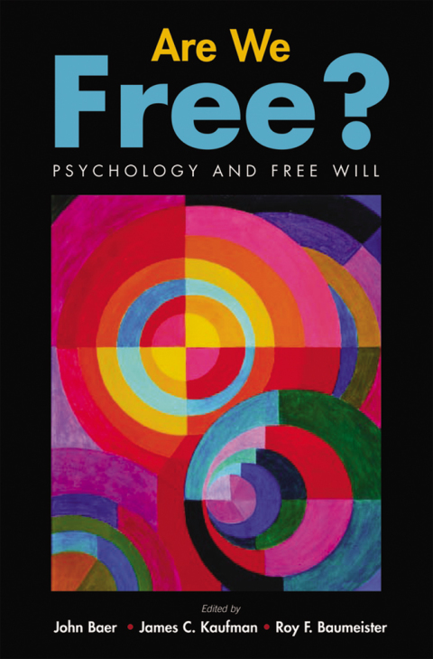 Cover image for book Are We Free? Psychology and Free Will